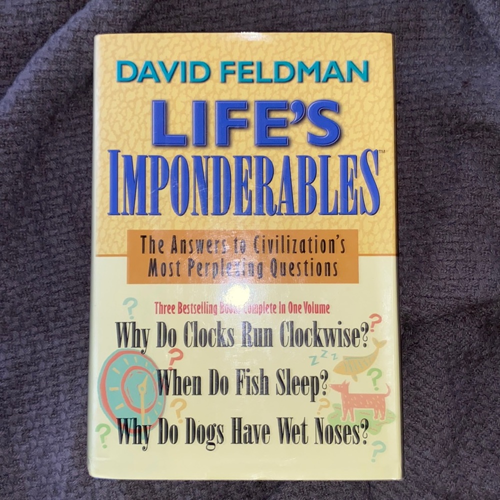 Life's Imponderables by: David Feldman